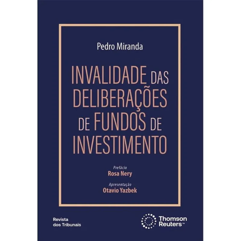 INVALIDADE DAS DELIBERAÇÕES DE FUNDOS DE INVESTIMENTO - 2024