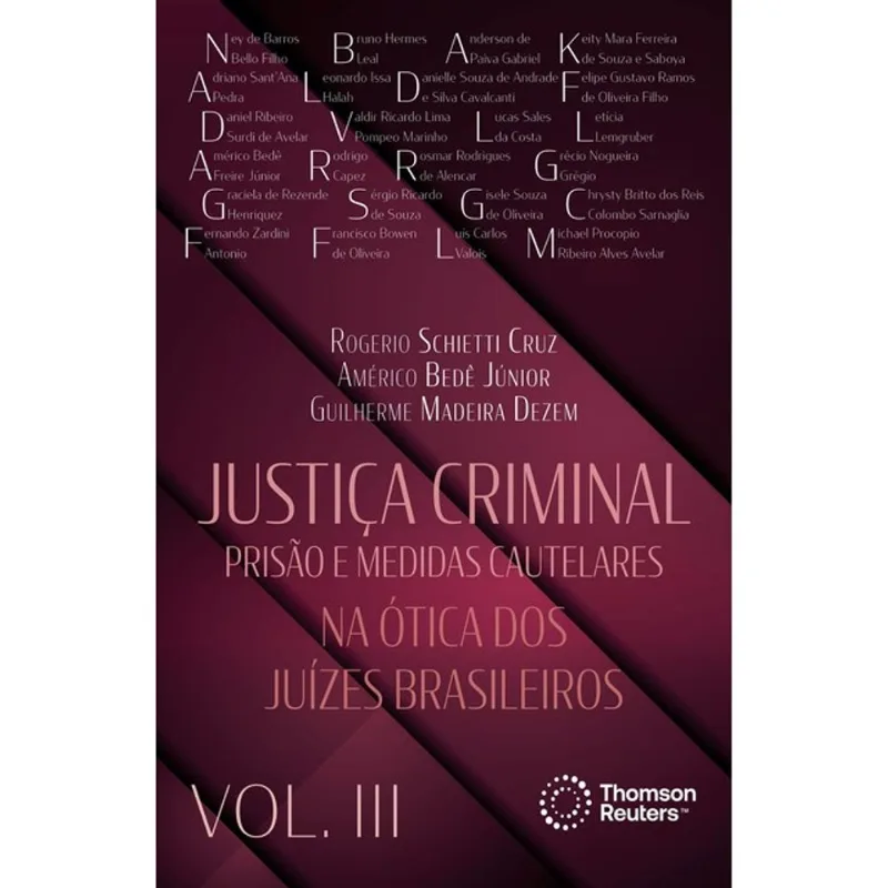 JUSTIÇA CRIMINAL NA ÓTICA DOS JUÍZES BRASILEIROS - 2024 - VOL. 3