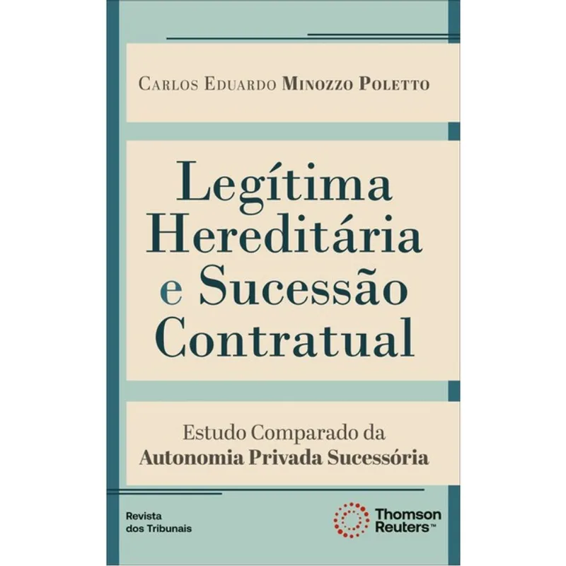 LEGÍTIMA HEREDITÁRIA E SUCESSÃO CONTRATUAL - 2024
