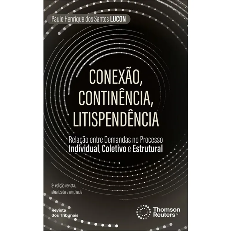 CONEXÃO, CONTINÊNCIA E LITISPENDÊNCIA - 2024