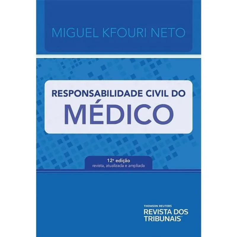 RESPONSABILIDADE CIVIL DO MÉDICO - 2024