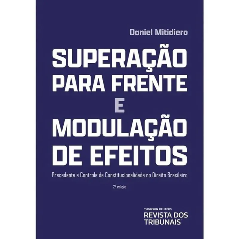 SUPERAÇÃO PARA FRENTE E MODULAÇÃO DE EFEITOS - 2024
