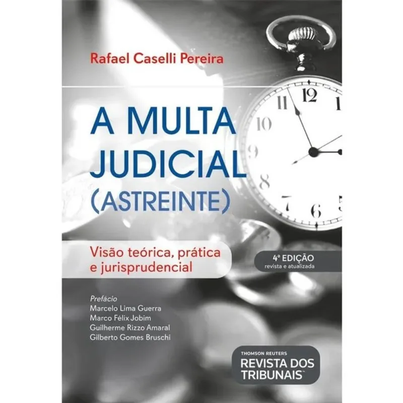 A MULTA JUDICIAL (ASTREINTE) - 2024
