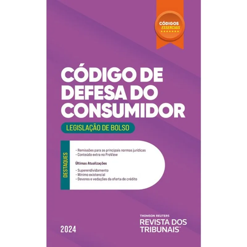 CÓDIGO DE DEFESA DO CONSUMIDOR - CÓDIGOS ESSENCIAIS - LEGISLAÇÃO DE BOLSO - 2024