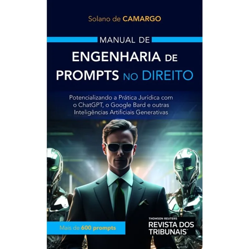 MANUAL DE ENGENHARIA DE PROMPTS NO DIREITO - 2024