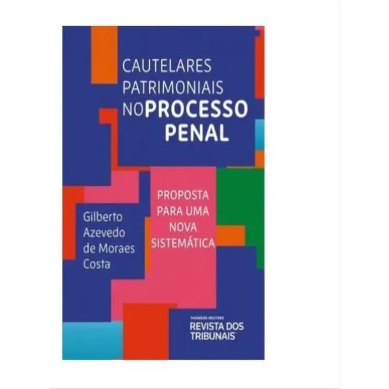 CAUTELARES PATRIMONIAIS NO PROCESSO PENAL 2023