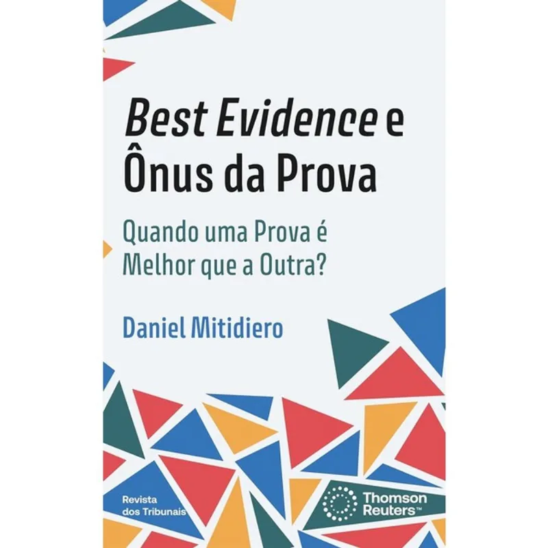 BEST EVIDENCE E ÔNUS DA PROVA - 2026