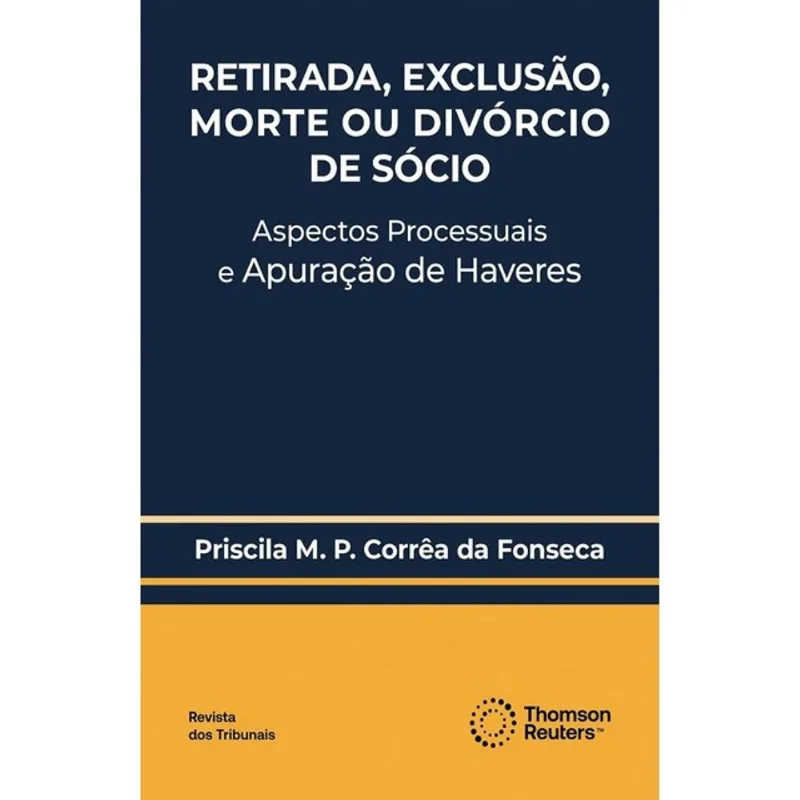 RETIRADA, EXCLUSÃO, MORTE OU DIVÓRCIO DE SÓCIO - 2025