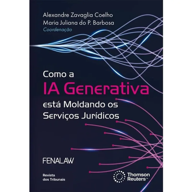 COMO A I.A. GENERATIVA ESTÁ MOLDANDO OS SERVIÇOS JURÍDICOS - 2025