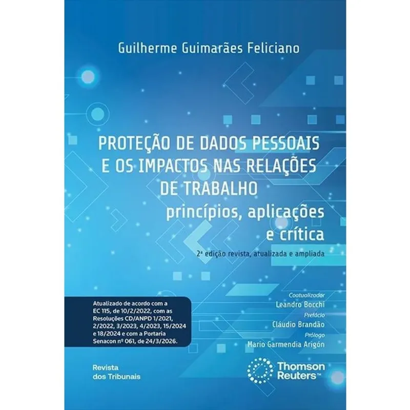 PROTEÇÃO DE DADOS PESSOAIS E OS IMPACTOS NAS RELAÇÕES DE TRABALHO - 2026