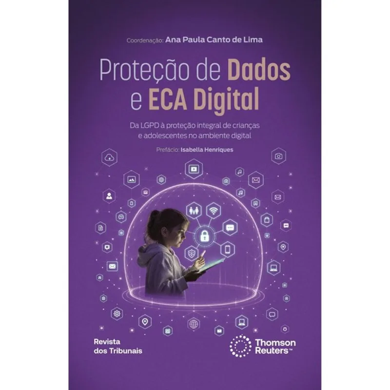 PROTEÇÃO DE DADOS E ECA DIGITAL - 2026