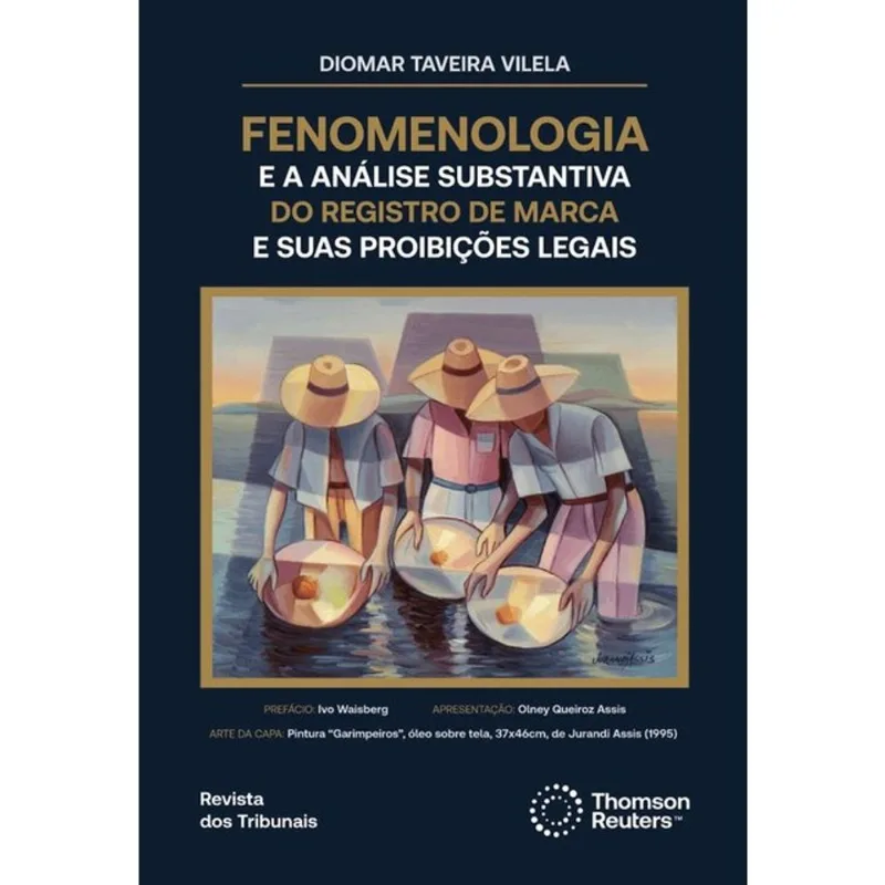 FENOMENOLOGIA E A ANÁLISE SUBSTANTIVA DO REGISTRO DE MARCA E SUAS PROIBIÇÕES LEGAIS - 2026
