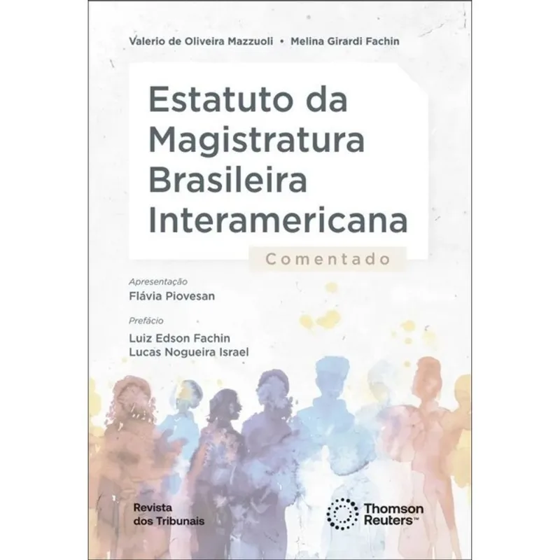 ESTATUTO DA MAGISTRATURA BRASILEIRA INTERAMERICANA COMENTADO - 2026
