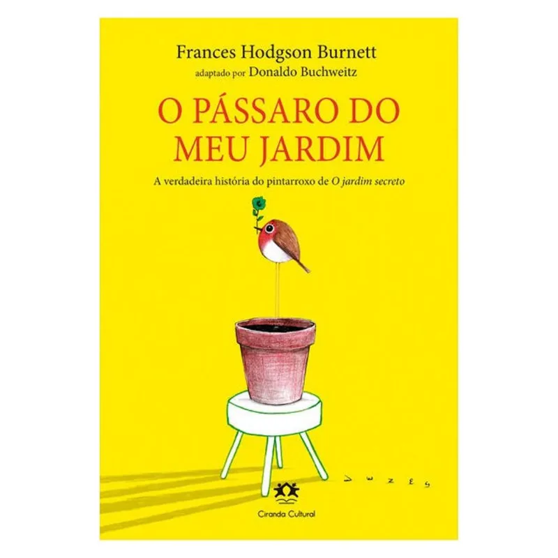 O PÁSSARO DO MEU JARDIM