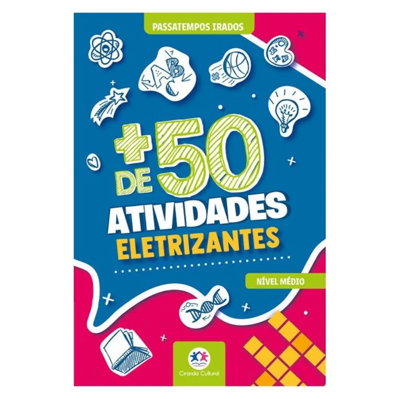 + DE 50 ATIVIDADES ELETRIZANTES