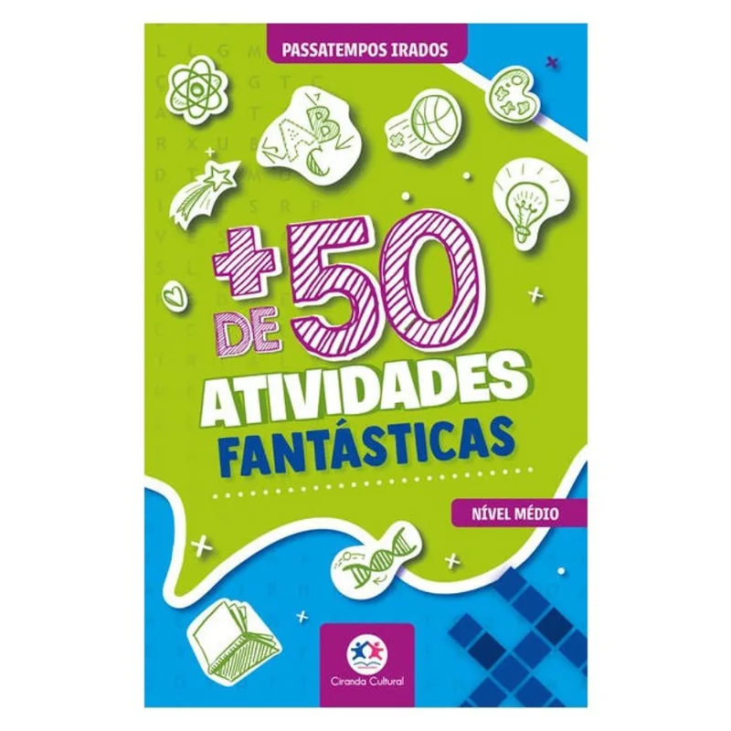+ DE 50 ATIVIDADES FANTÁSTICAS