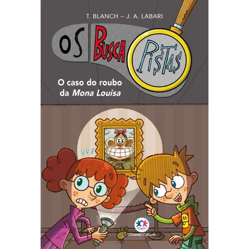 Os Buscapistas - O Caso Do Roubo Da Mona Louisa 3