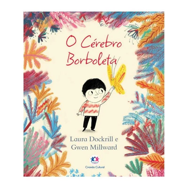 O CÉREBRO BORBOLETA