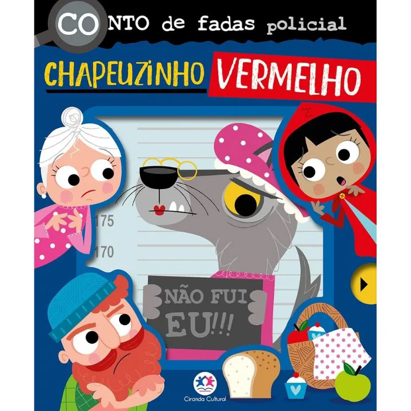 Conto De Fadas Policial: Chapeuzinho Vermelho