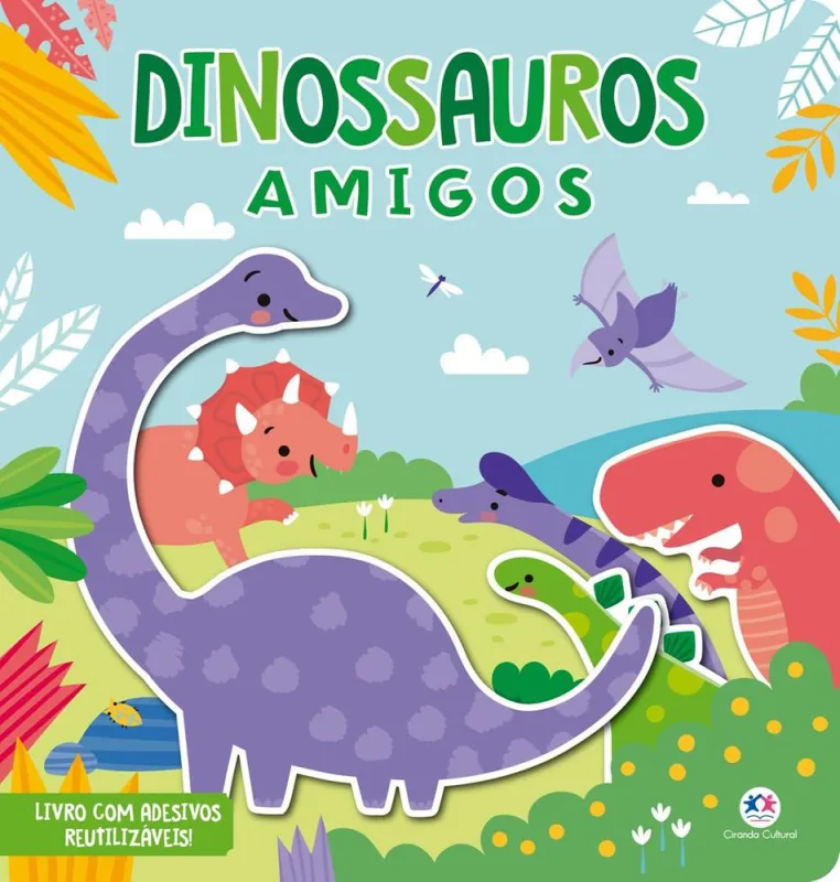 Dinossauros Amigos - Atividades Com Adesivos Cola E Descola - LC