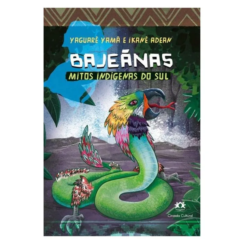 BAJEÃNAS - MITOS INDÍGENAS DO SUL