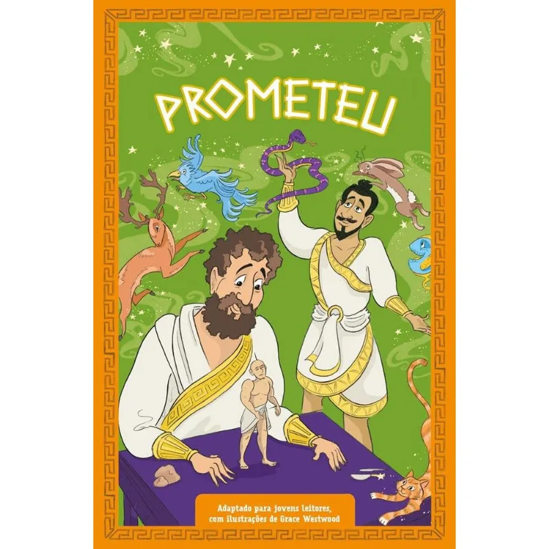 Mitologia Grega Para Jovens Leitores: Prometeu 2