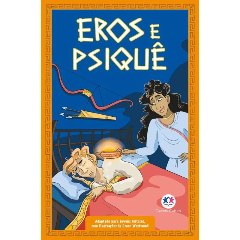 Mitologia Grega Para Jovens Leitores: Eros E Psique 10