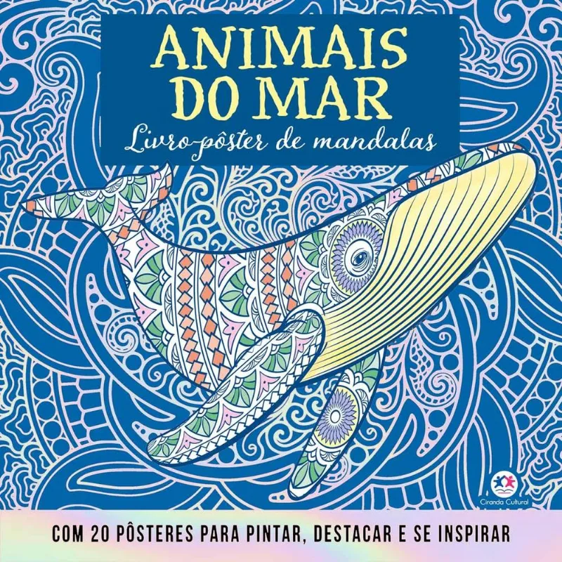Animais Do Mar - Livro Pôsteres De Mandalas