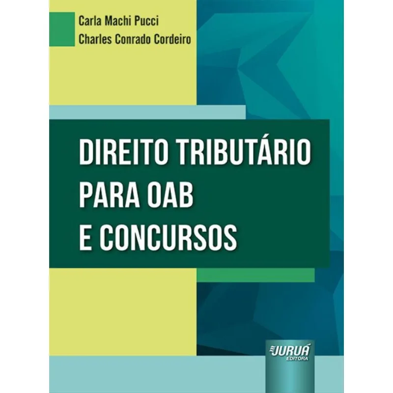 DIREITO TRIBUTÁRIO PARA OAB E CONCURSOS - 2022