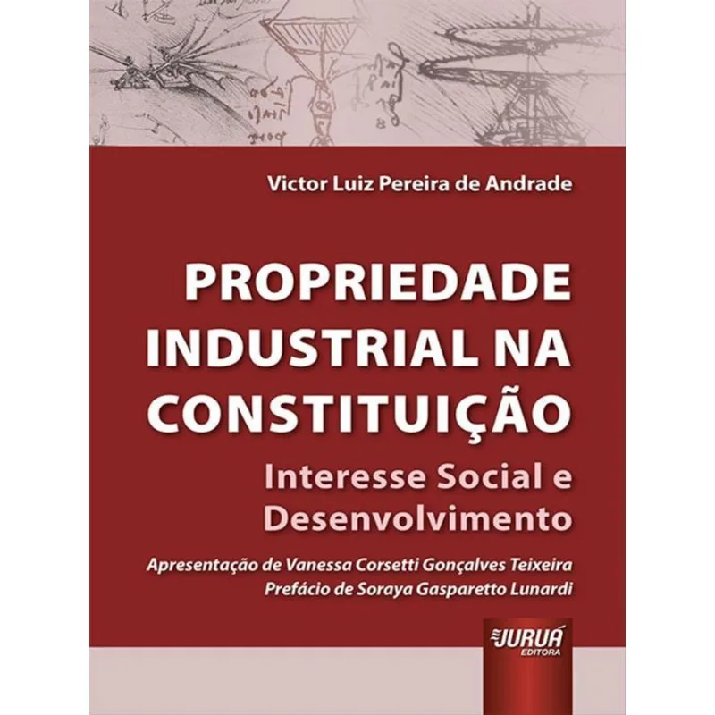 PROPRIEDADE INDUSTRIAL NA CONSTITUIÇÃO - 2022