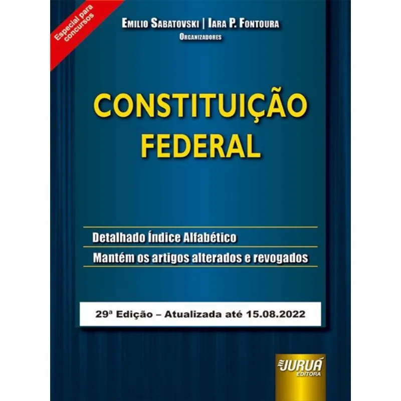 CONSTITUIÇÃO FEDERAL - ESPECIAL PARA CONCURSOS - 2022