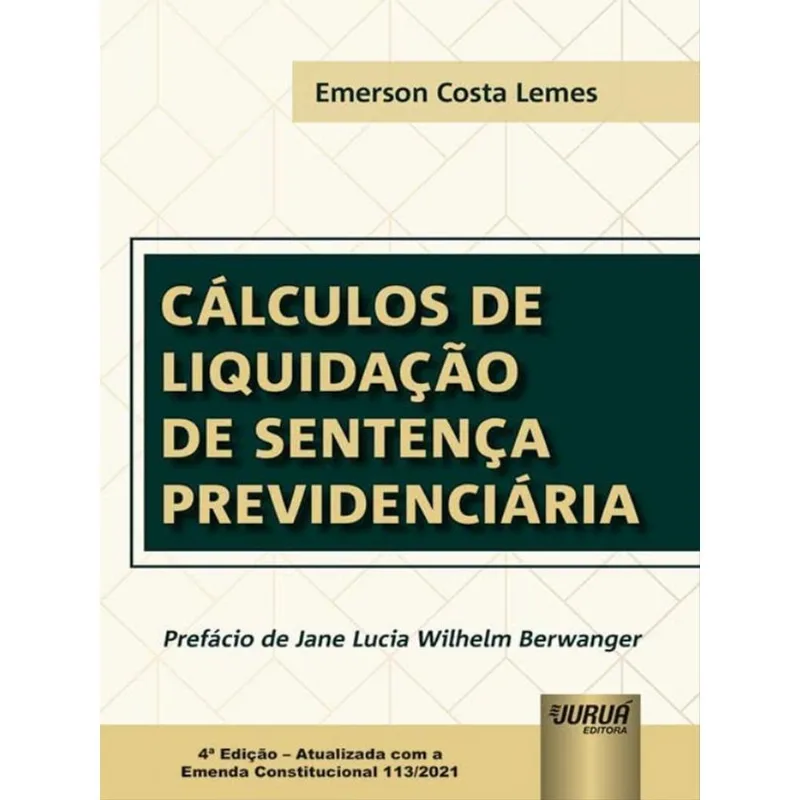 CÁLCULOS DE LIQUIDAÇÃO DE SENTENÇA PREVIDENCIÁRIA