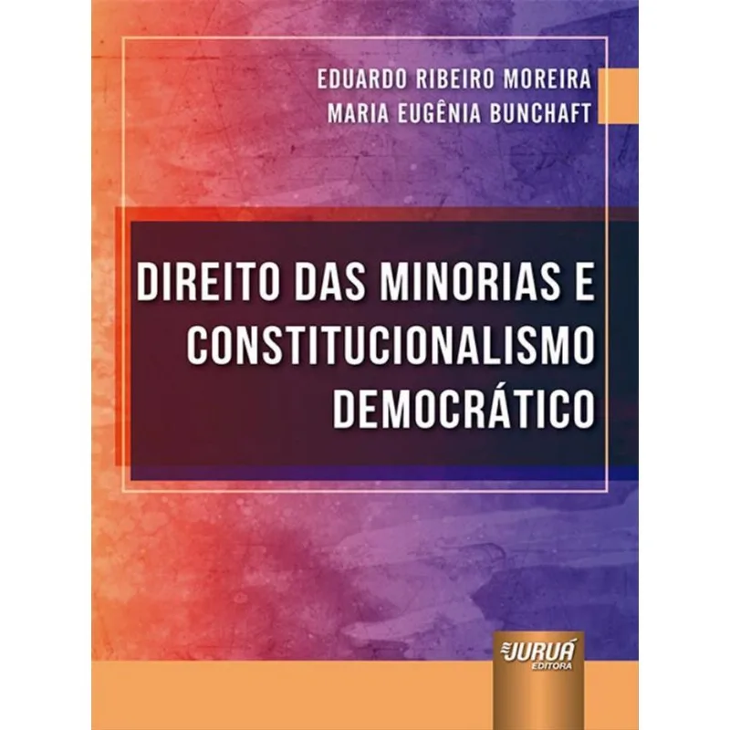 DIREITO DAS MINORIAS E CONSTITUCIONALISMO DEMOCRÁTICO - 2022