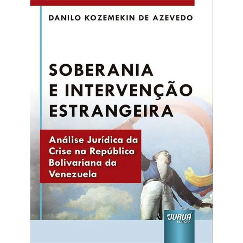 SOBERANIA E INTERVENÇÃO ESTRANGEIRA