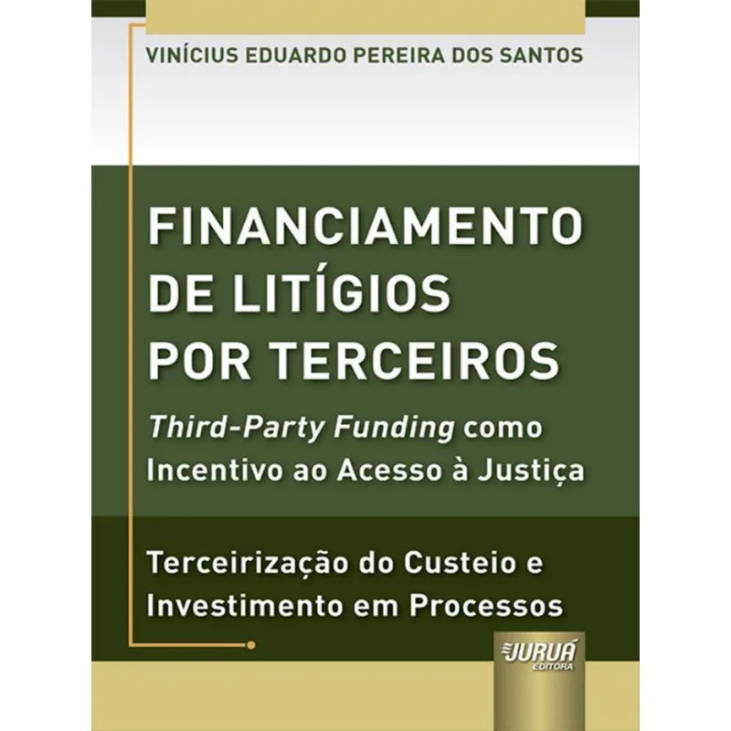 FINANCIAMENTO DE LITÍGIOS POR TERCEIROS - 2022