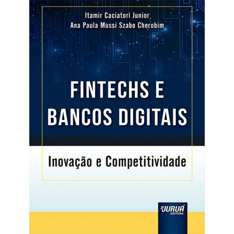 FINTECHS E BANCOS DIGITAIS - 2022