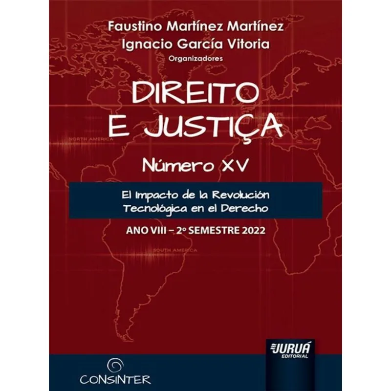 DIREITO E JUSTIÇA - ANO VIII - NÚMERO XV - 2º SEMESTRE 2022