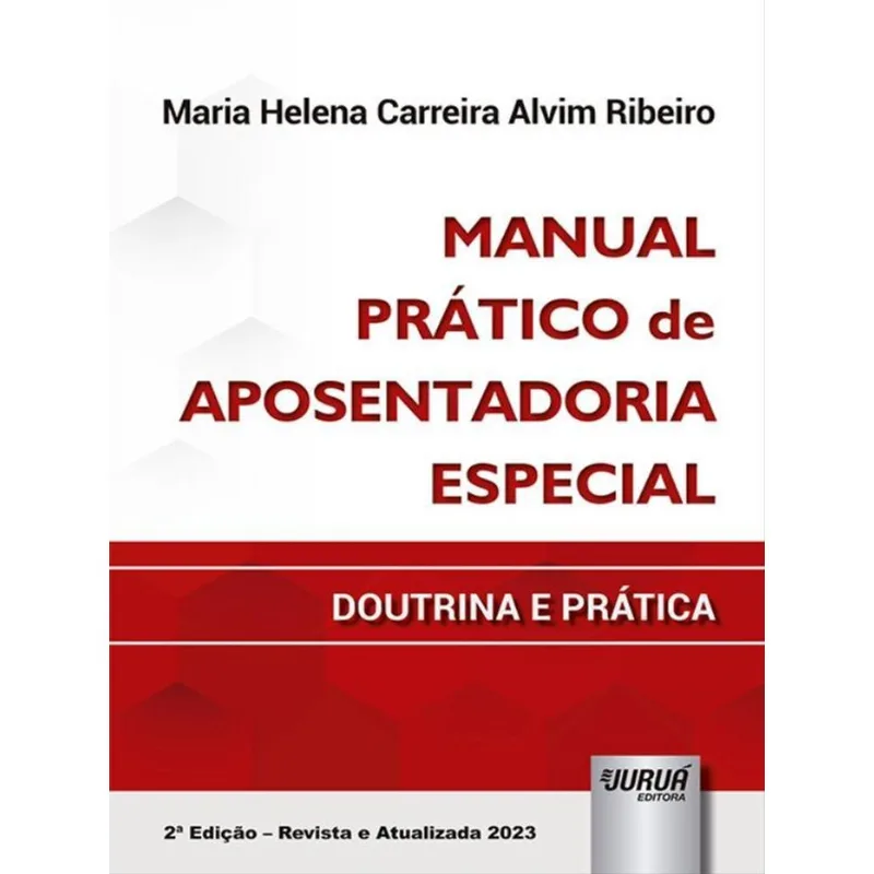 MANUAL PRÁTICO DE APOSENTADORIA ESPECIAL - 2023