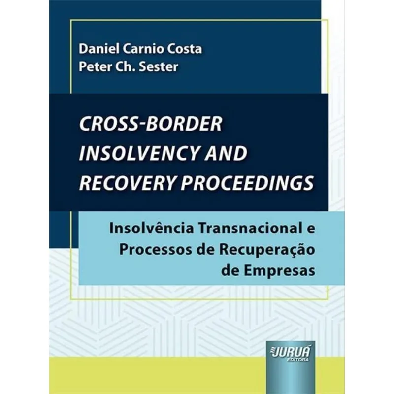 CROSS-BORDER INSOLVENCY AND RECOVERY PROCEEDINGS - 2022