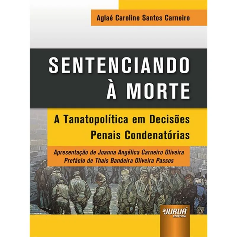 SENTENCIANDO À MORTE - 2022