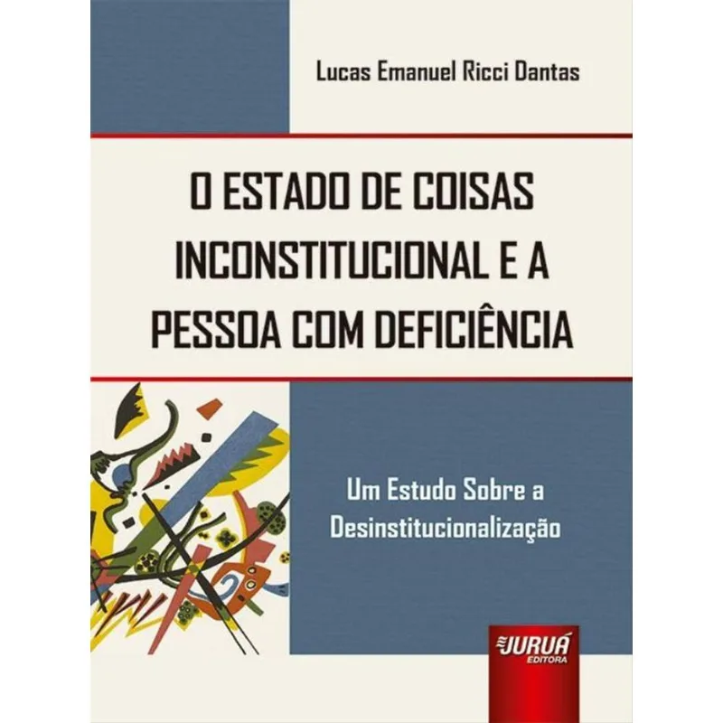 O ESTADO DE COISAS INCONSTITUCIONAL E A PESSOA COM DEFICIÊNCIA - 2023