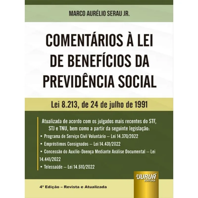 COMENTÁRIO À LEI DE BENEFÍCIOS DA PREVIDÊNCIA SOCIAL - 2023