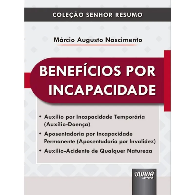BENEFÍCIOS POR INCAPACIDADE - 2023