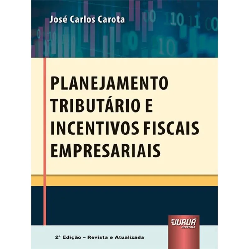 PLANEJAMENTO TRIBUTÁRIO E INCENTIVOS FISCAIS EMPRESARIAIS - 2023