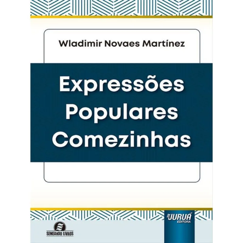 EXPRESSÕES POPULARES COMEZINHAS