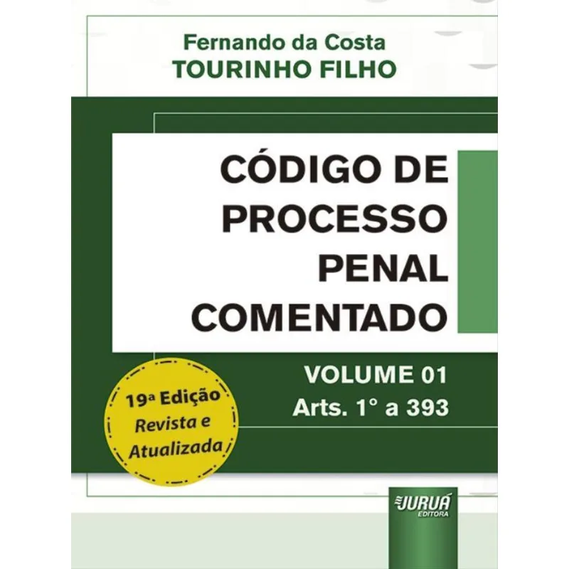 CÓDIGO DE PROCESSO PENAL COMENTADO - 2023 - VOL. 1