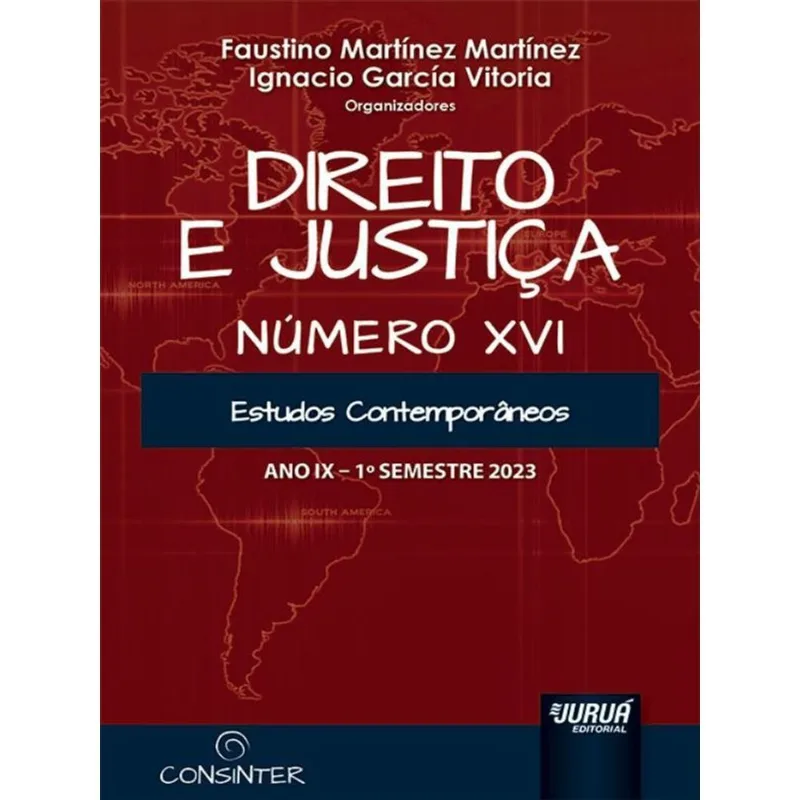 DIREITO E JUSTIÇA - ANO IX - NÚMERO XVI - 1º SEMESTRE 2023