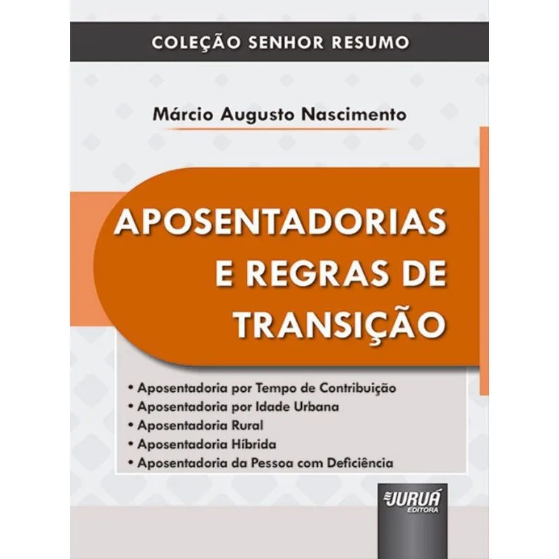 APOSENTADORIAS E REGRAS DE TRANSIÇÃO - 2023