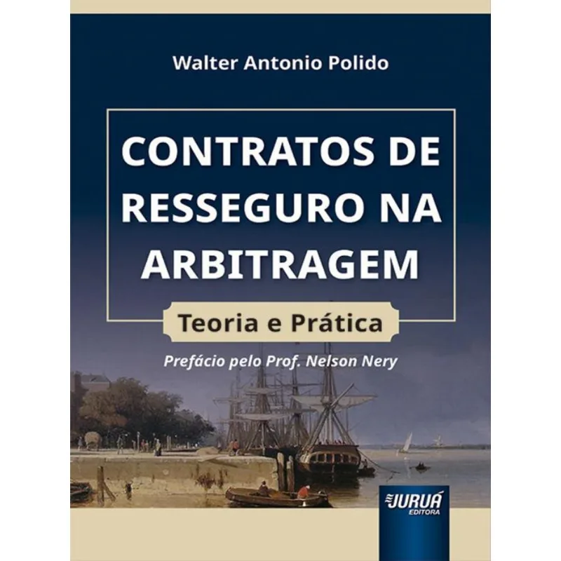CONTRATOS DE RESSEGURO NA ARBITRAGEM - 2023