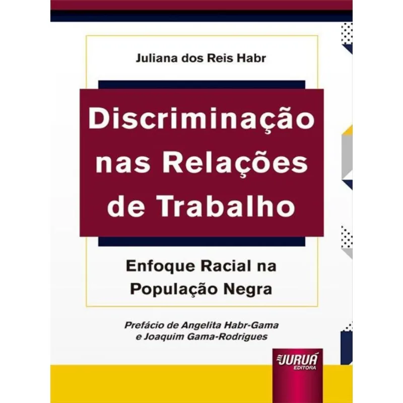 DISCRIMINAÇÃO NAS RELAÇÕES DE TRABALHO - 2023